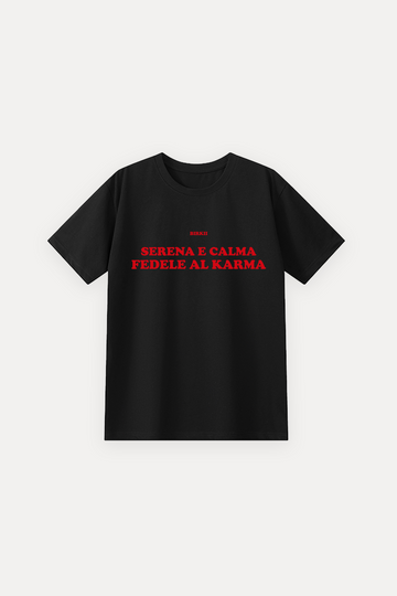 'Serena e calma fedele al karma' classic tee