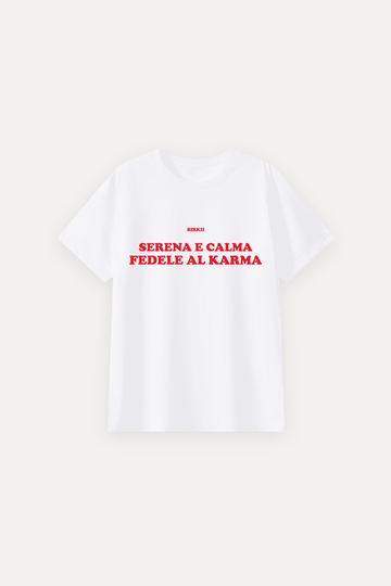'Serena e calma fedele al karma' classic tee