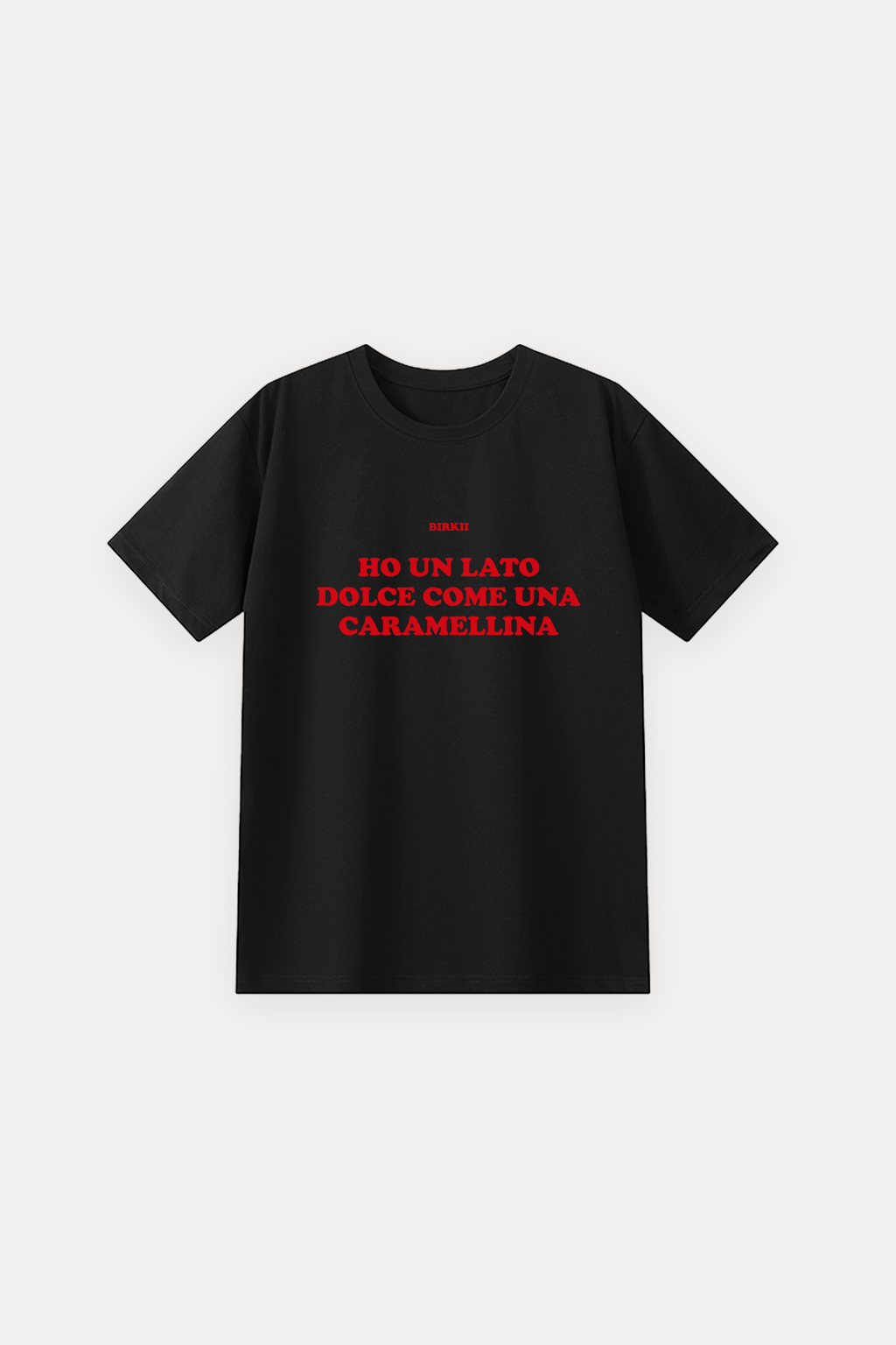 'Ho un lato dolce come una caramellina' classic tee