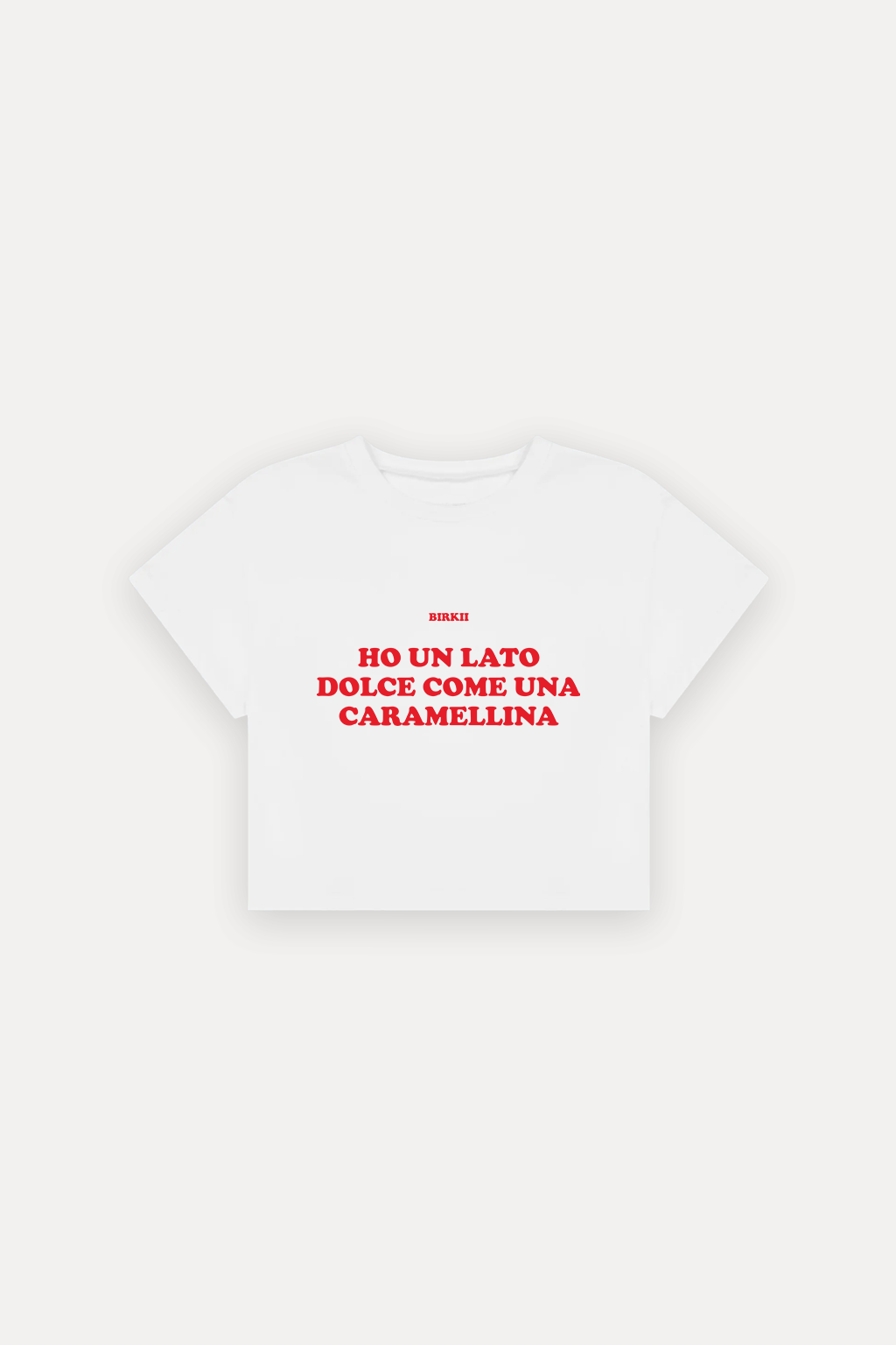 'Ho un lato dolce come una caramellina' crop top