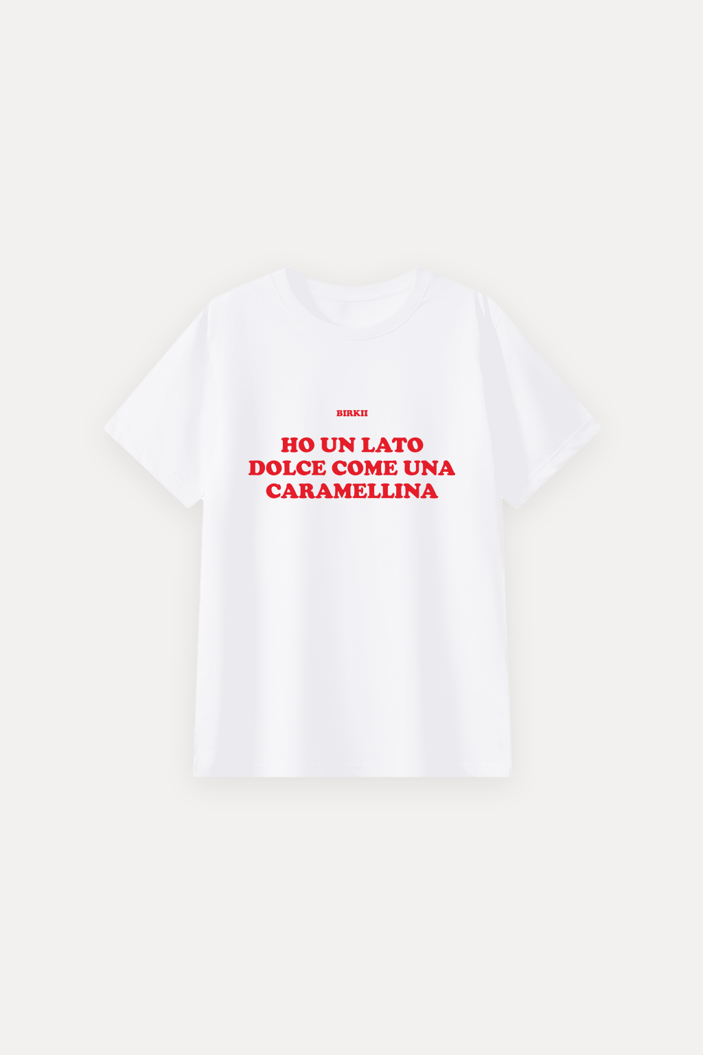 'Ho un lato dolce come una caramellina' classic tee