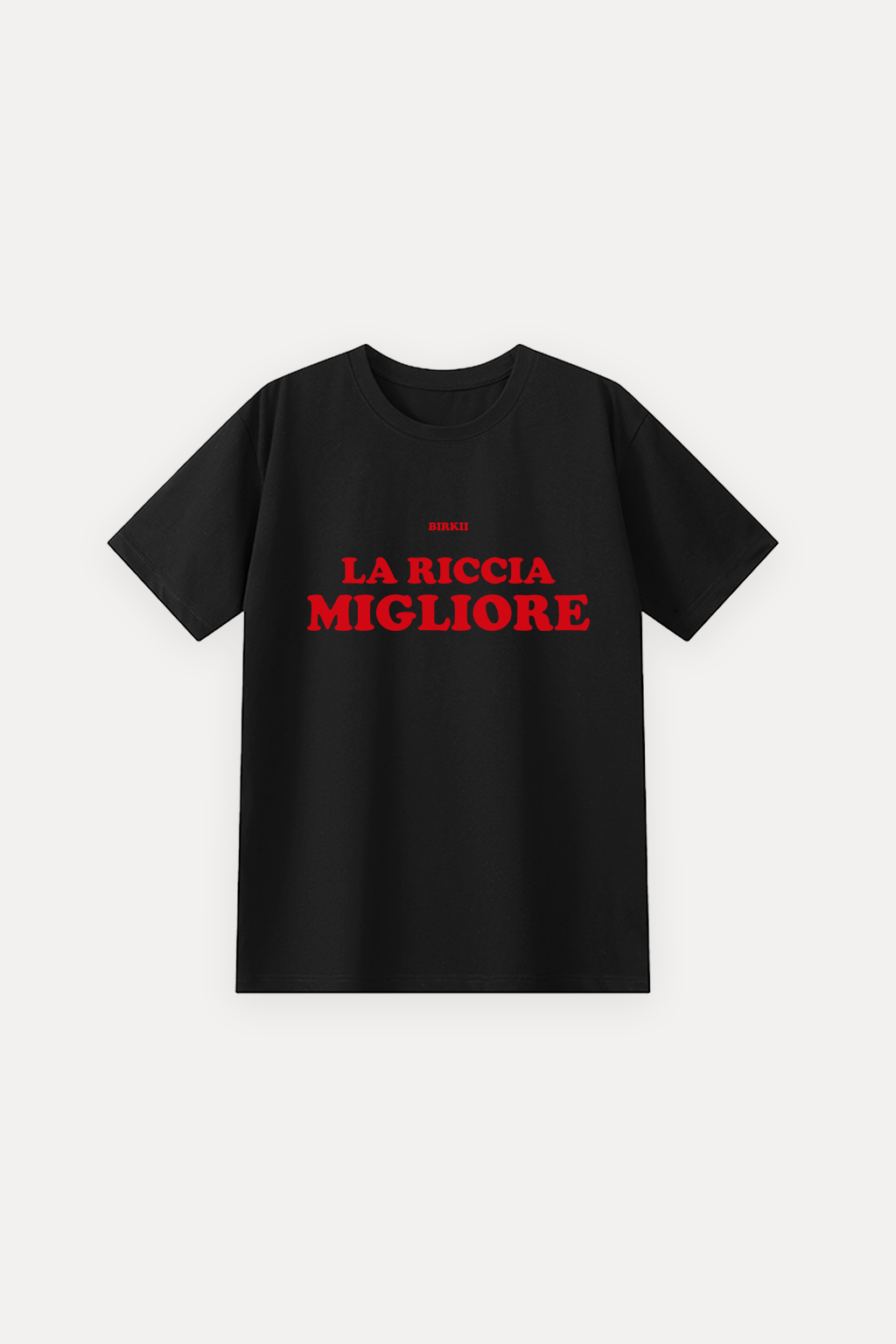 'La riccia migliore' classic tee